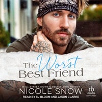 The Worst Best Friend - Nicole Snow