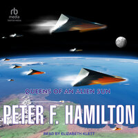 Queens of An Alien Sun - Peter F. Hamilton