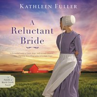 A Reluctant Bride - Kathleen Fuller