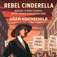 Rebel Cinderella - Adam Hochschild