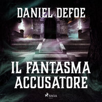 Il fantasma accusatore - Daniel Defoe