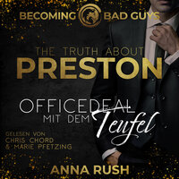 The Truth about Preston: Officedeal mit dem Teufel - Anna Rush
