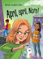 April, april, Nora! - Kerstin Lundberg Hahn