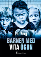 Barnen med vita ögon - Per Berg