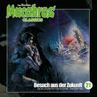 Macabros - Classics, Folge 21: Besuch aus der Zukunft - Dan Shocker