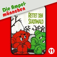 11: Rettet den Stadtwald - Joachim Richert, Erika Immen