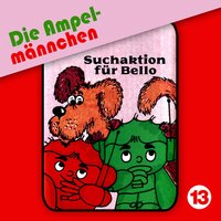 13: Suchaktion für Bello - Fritz Hellmann, Joachim Richert, Erika Immen