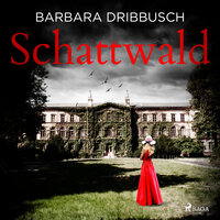 Schattwald - Barbara Dribbusch