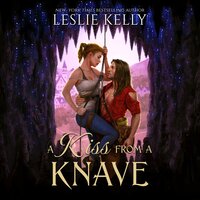 A Kiss From a Knave - Leslie Kelly