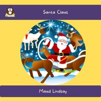 Santa Claus - Maud Lindsay