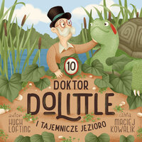 Doktor Dolittle i Tajemnicze Jezioro - Hugh Lofting