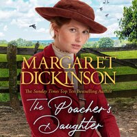The Poacher's Daughter - Margaret Dickinson
