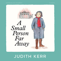 A Small Person Far Away - Judith Kerr