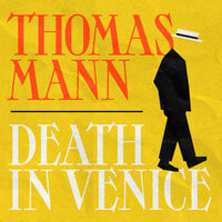 Death In Venice (Unabridged) - Thomas Mann