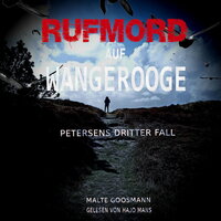 Rufmord auf Wangerooge: Petersens dritter Fall - Malte Goosmann