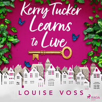 Kerry Tucker Learns to Live - Louise Voss