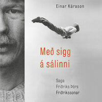 Með sigg á sálinni - Einar Kárason