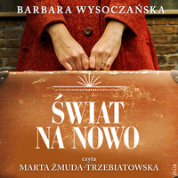 Świat na nowo - Barbara Wysoczańska