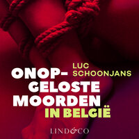 Onopgeloste moorden in België (1) - Luc Schoonjans