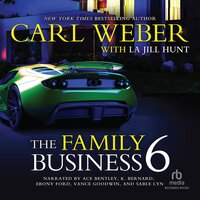 Family Business 6 - Carl Weber, La Jill Hunt