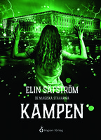 De magiska stavarna - Kampen - Elin Säfström