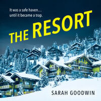 The Resort - Sarah Goodwin