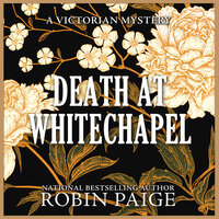 Death at Whitechapel - Robin Paige