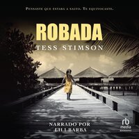Robada (Stolen) - Tess Stimson