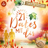 21 Dates mit dir - Svenja Lassen