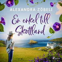 En enkel till Skottland - Alexandra Zöbeli