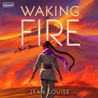 Waking Fire - Jean Louise