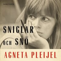 Sniglar och snö - Agneta Pleijel