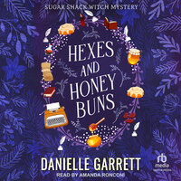Hexes and Honey Buns - Danielle Garrett