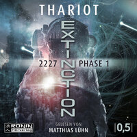 2227 Extinction: Phase 1 - Solarian, Band (ungekürzt) - Thariot