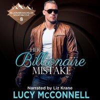 Her Billionaire Mistake - Lucy McConnell