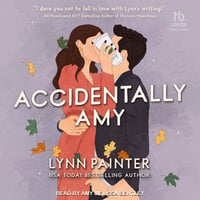 Accidentally Amy - Lynn Painter