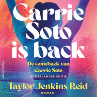 Carrie Soto is back: De comeback van Carrie Soto - Taylor Jenkins Reid