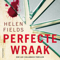 Perfecte wraak - Helen Fields