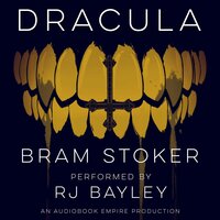 Dracula: An Audiobook Empire Production