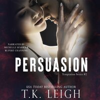Persuasion - T.K. Leigh