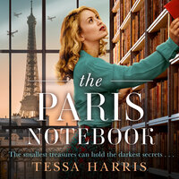 The Paris Notebook - Tessa Harris