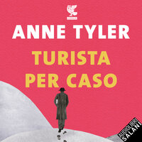 Turista per caso - Anne Tyler