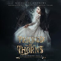 Pricked by Thorns - Nicolette Andrews