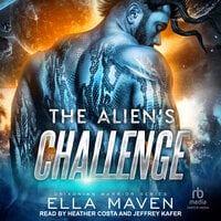 The Alien's Challenge - Ella Maven