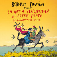 La Gatta Cenerentola e altre fiabe - Roberto Piumini