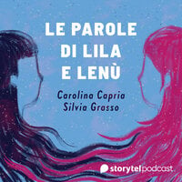 1. L'amicizia geniale - Carolina Capria, Silvia Grasso