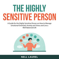 The Highly Sensitive Person - Nell Laurel