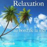 Relaxation au bord de la mer - Alain Couchot