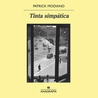 Tinta simpática - Patrick Modiano