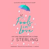 Fools in Love - J. Sterling